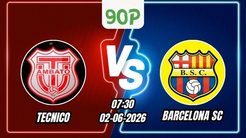 Soi Kèo Tecnico vs Barcelona SC 07h30 - 02/06/2026