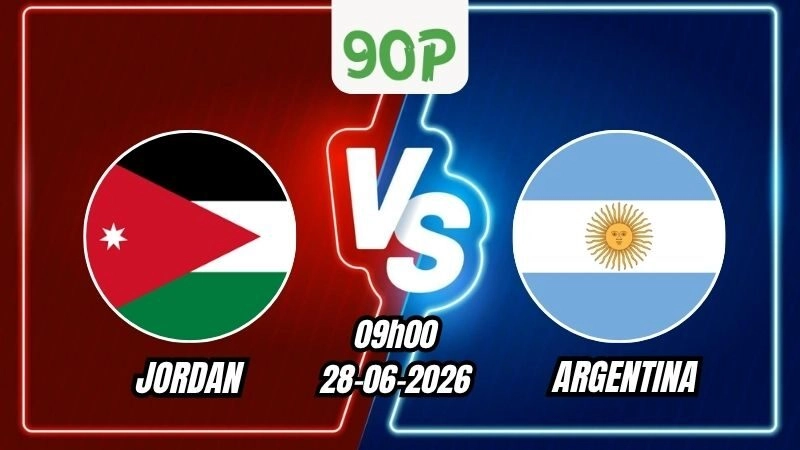 Soi Kèo Jordan vs Argentina 09h00 - 28/06/2026