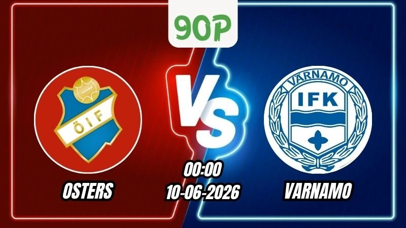 Soi Kèo Osters vs Varnamo 00h00 - 10/06/2026
