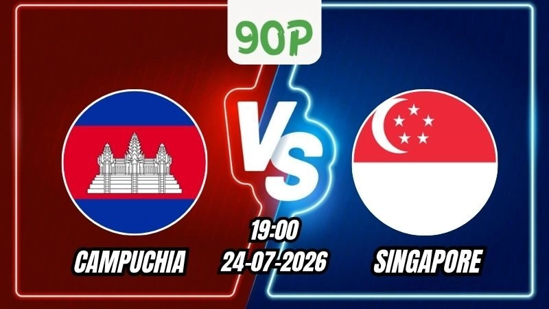 Nhận định Campuchia vs Singapore 19h00 ngày 24/07/2026