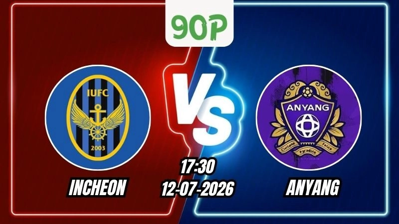Nhận định Incheon vs Anyang 17h30 ngày 12/07/2026