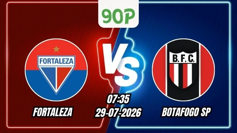 Soi Kèo Fortaleza vs Botafogo SP 07h35 - 29/07/2026