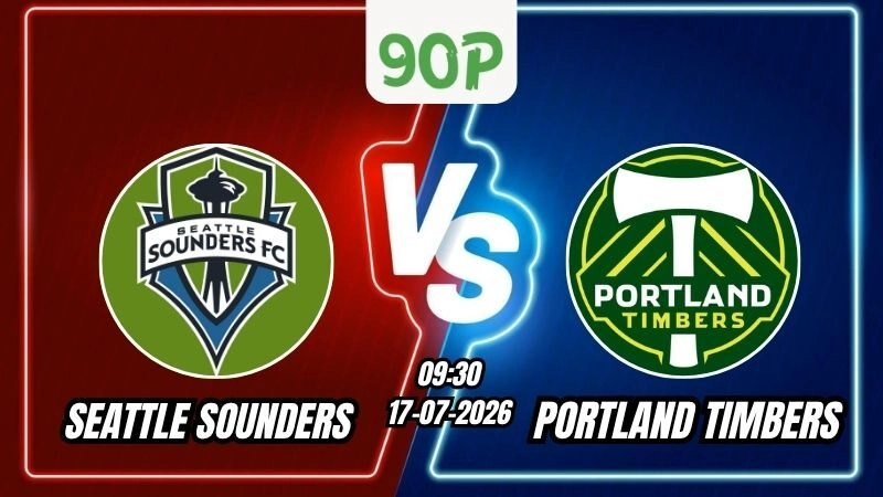 Soi Kèo Seattle Sounders vs Portland Timbers 09h30 - 17/07/2026