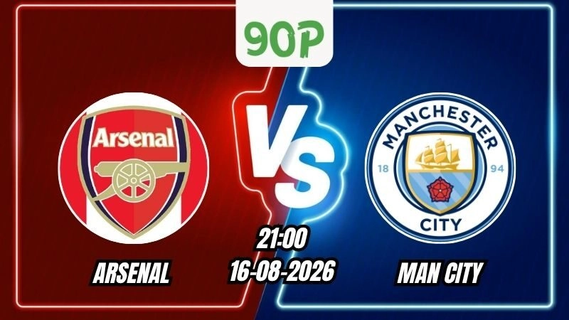 Soi Kèo Arsenal vs Man City 21h00 - 16/08/2026