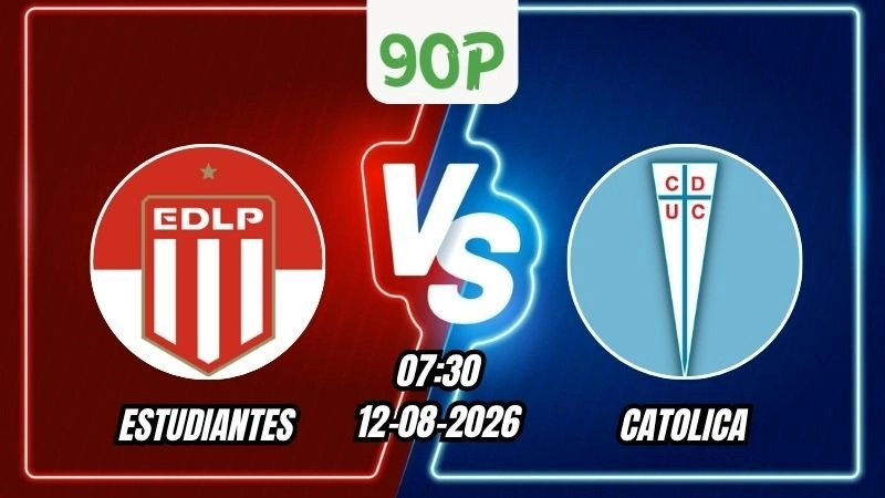 Soi Kèo Estudiantes vs Catolica 07h30 - 12/08/2026