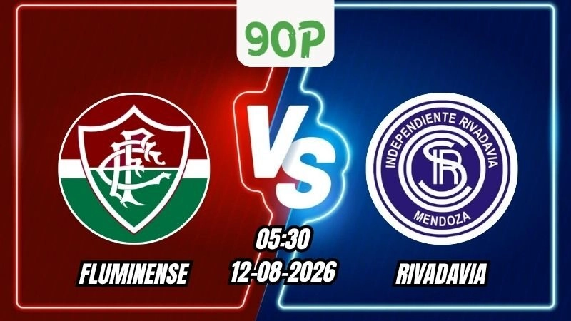 Soi Kèo Fluminense vs Rivadavia 05h00 - 12/08/2026